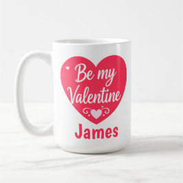 Be my Valentine Heart personalized コーヒーマグカップ