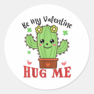 Be My Valentine Hug Me Cactus おもしろい Lovers Valenti ラウンドシール