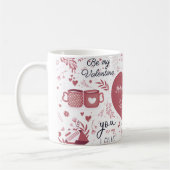 Be My Valentine I Love You名前をカスタムする コーヒーマグカップ (左)