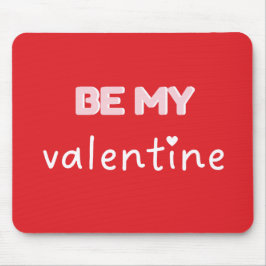Be My Valentine Red Typography Mousepad マウスパッド