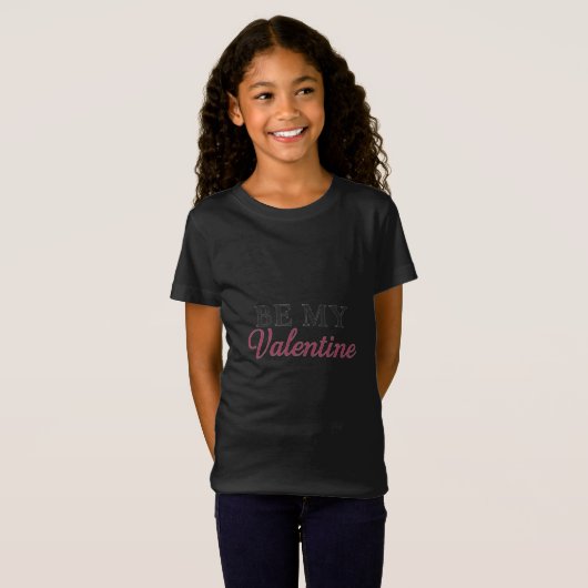 BE MY VALENTINE Tシャツ (正面フル)