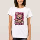 Be My Valentine Teddy Bear – Valentine’s T-Shirt Tシャツ (正面)