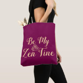 Be My Zen Tine Tote Bag – マインドフルバレンタインデー トートバッグ (クローズアップ)