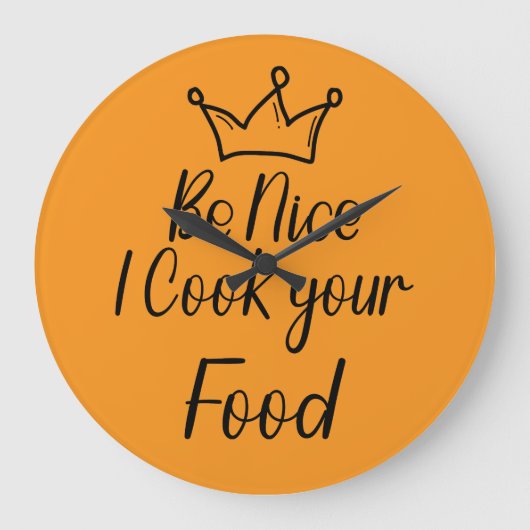 Be Nice私はあなたの食べ物調理師 ラージ壁時計 (正面)