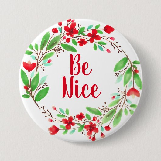 Be Nice / 赤い花リース ラウンド3インチボタン 缶バッジ (正面)