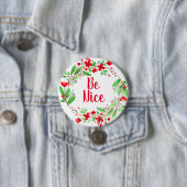 Be Nice / 赤い花リース ラウンド3インチボタン 缶バッジ (インサイチュ)