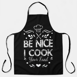 Be Nice I Cook Your Food Funny cooking Apron エプロン