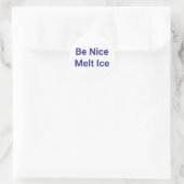 Be Nice Melt Ice Jeff Hankamer Artjunkhaus Peace ラウンドシール (バッグ)