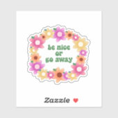 Be Nice or Go Away シール (シート)