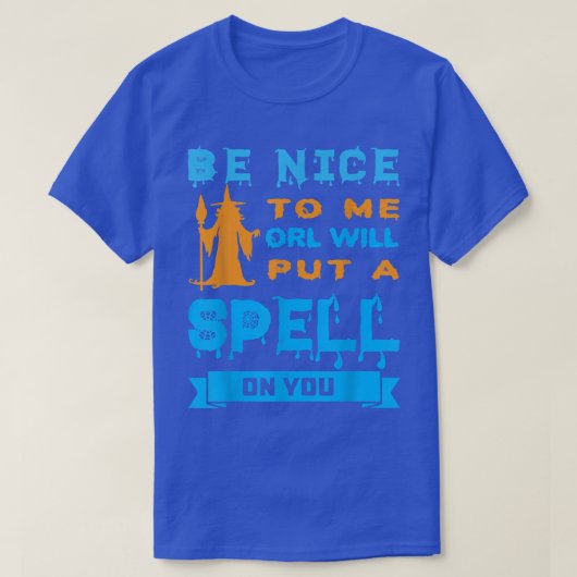 Be Nice To Me Witch 148 Tシャツ (デザイン正面)