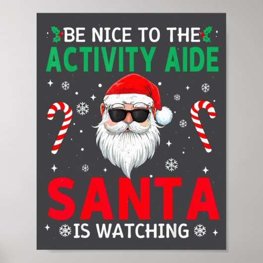 Be Nice To The Activity Aide Santa Is Watching Chr ポスター (正面)
