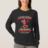 Be Nice To The Athletic Trainer Santa Is Watching Tシャツ (正面)