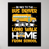 Be Nice To The Bus Driver ポスター (正面)