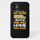 Be Nice To The Bus Driver Case-Mate iPhoneケース (裏面)