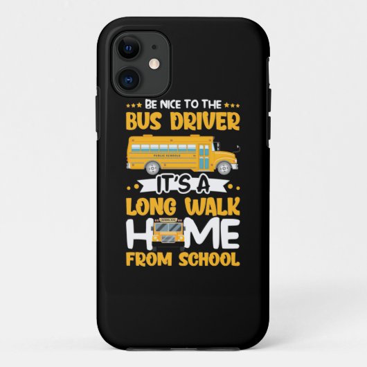 Be Nice To The Bus Driver Case-Mate iPhoneケース (裏面)