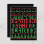 Be Nice To The Dispatcher Santa IS Watching Gift ノートカード (正面/裏面)