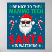 Be Nice To The Mammo Tech Santa Is Watching Christ ポスター (正面)