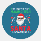 Be Nice To The Mammo Tech Santa Is Watching Christ ラウンドシール (正面)