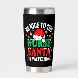 Be Nice to the Nurse 保温保冷タンブラー
