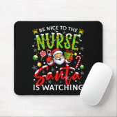 Be Nice To The Nurse Santa Is Watching Christmas X マウスパッド (マウス)