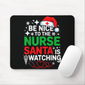 Be Nice To The Nurse Santa Is Watching Funny Nurse マウスパッド (マウス)