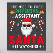 Be Nice To The Physician Istant Santa Is Watching  ポスター (正面)