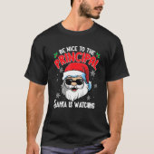 Be Nice To The Principal Santa Is Watching   Chris Tシャツ (正面)