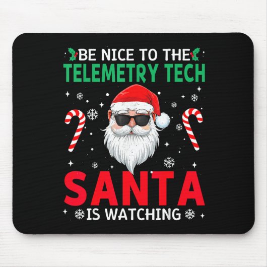 Be Nice To The Telemetry Tech Santa Is Watching Ch マウスパッド (正面)