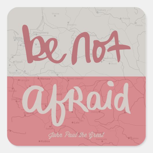 Be not afraid スクエアシール (正面)
