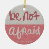 Be not afraid セラミックオーナメント (正面)