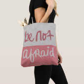 Be not afraid トートバッグ (クローズアップ)
