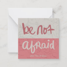Be not afraid