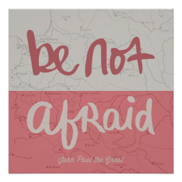 Be not afraid ポスター