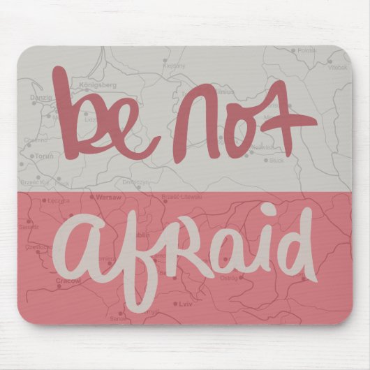 Be not afraid マウスパッド (正面)