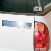 "Be Not Afraid" Inspirational Bumper Sticker バンパーステッカー (トラック上)