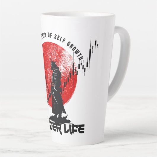 Be not afraid | Trade Motivation | Samurai カフェラテマグ (右アングル)