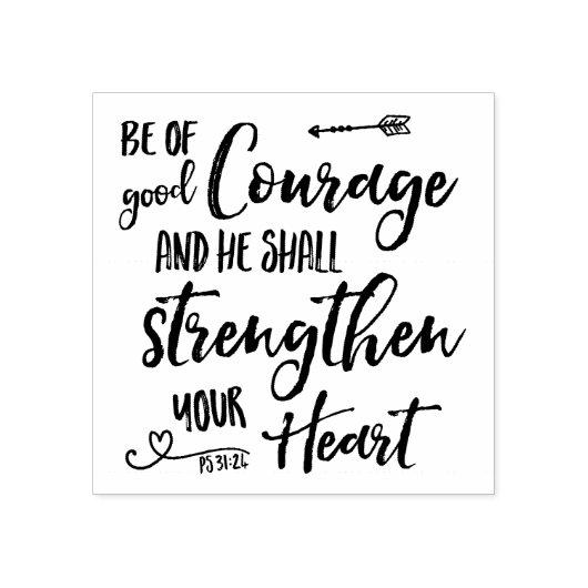 Be of Good Course - Psalm 31:24 Rubber Stamp ラバースタンプ (インプリント)