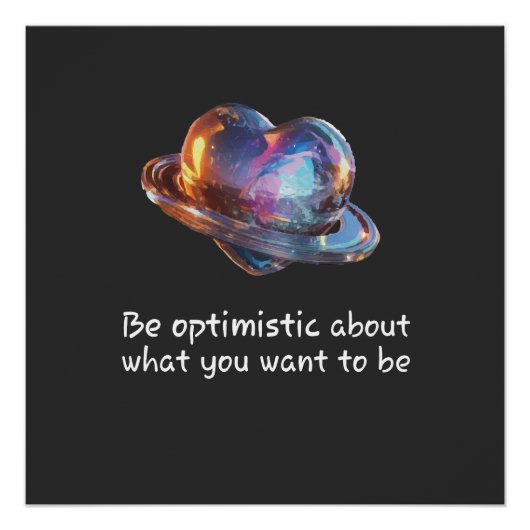 Be Optimistic About What You Want to Be ポスター (正面)