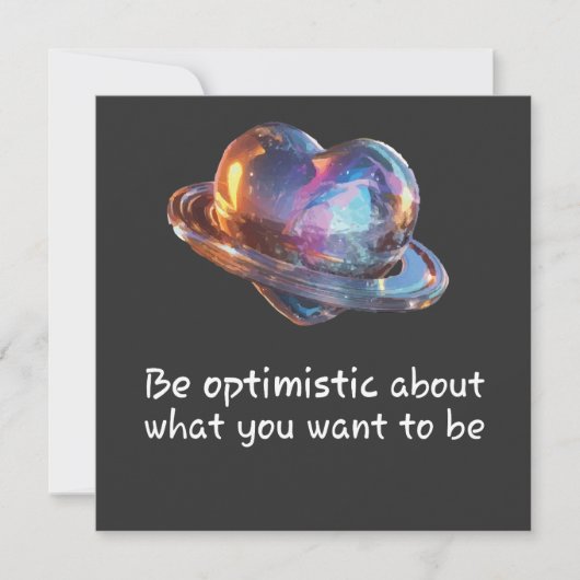 Be Optimistic About What You Want to Be 招待状 (正面)