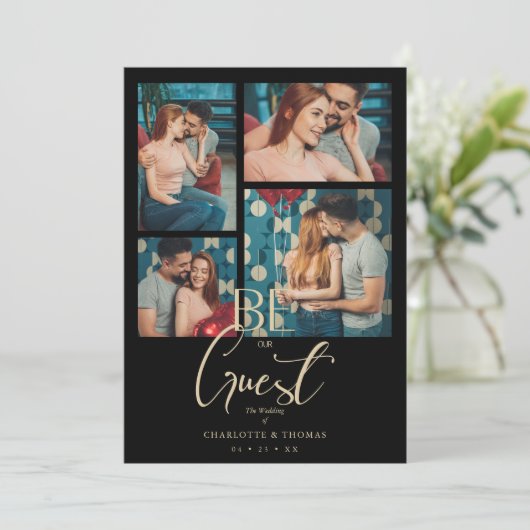 Be our Guest Quote Black Fancy Wedding 4 Photos 招待状 (スタンド正面)