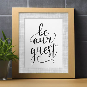 Be Our Guest - Sign for Guest Room or B and B Home