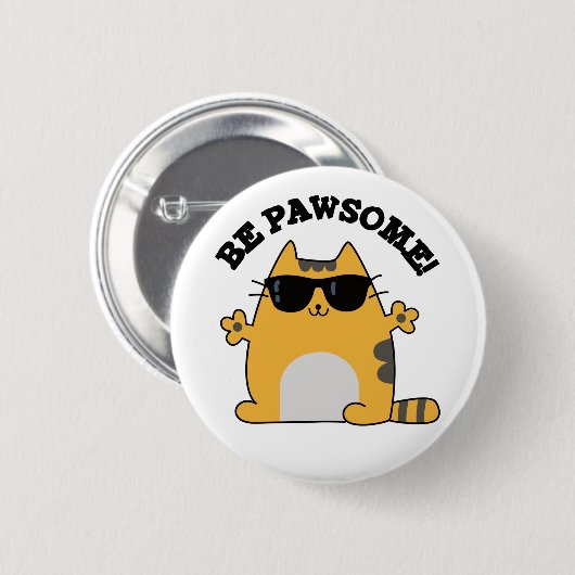 Be Paw-some Funny Awesome Cat Pun 缶バッジ (正面&裏面)