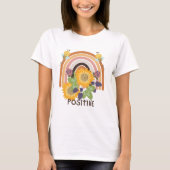 Be Positive - Inspirational and Cute Tシャツ (正面)