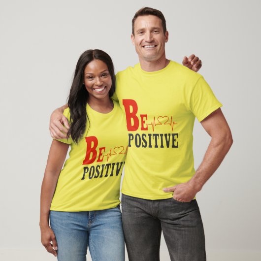 Be Positive - Inspirational Motivational T-Shirt D Tシャツ (ユニセックス)