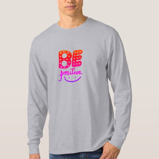 Be positive tシャツ (正面)