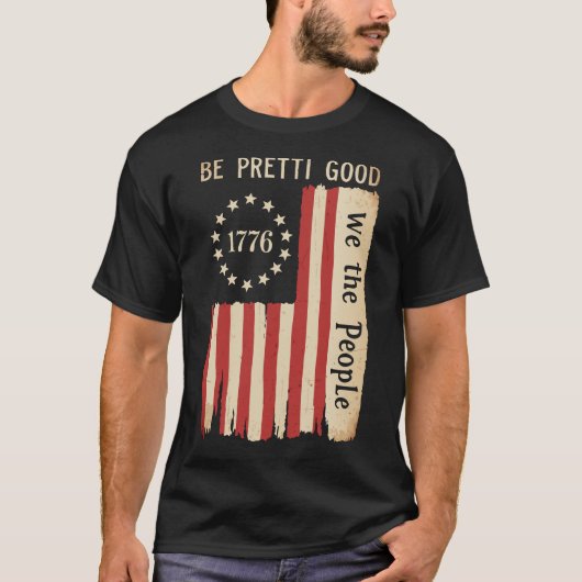 Be Pretti Good 人権旗 | 私たちは人民 Tシャツ (正面)