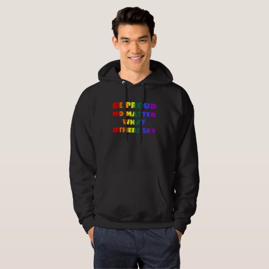 Be Proud No Matter What Others Say LGBTQ Rainbow F パーカ (正面フル)