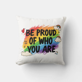 Be Proud of Who You Are Rainbow Quote LGBTQ+ クッション