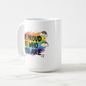 Be Proud of Who You Are Rainbow Quote LGBTQ+ コーヒーマグカップ (正面左)