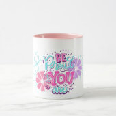 Be proud of you mug マグカップ (中央)